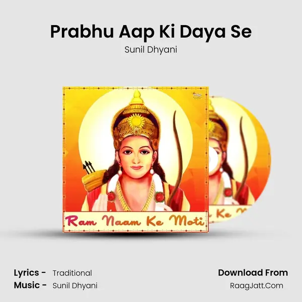 Prabhu Aap Ki Daya Se MP3 Song by Sunil Dhyani Cover