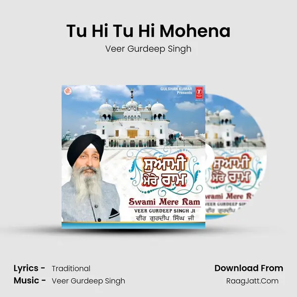 Tu Hi Tu Hi Mohena MP3 Song by Veer Gurdeep Singh Cover