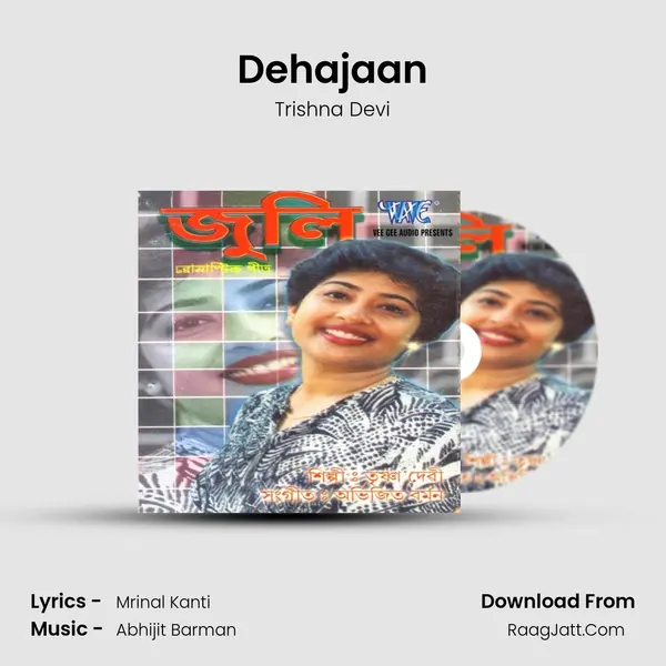 Dehajaan MP3 Song by Trishna Devi Cover