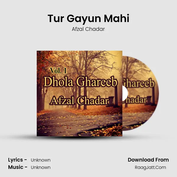 Tur Gayun Mahi MP3 Song by Afzal Chadar Cover