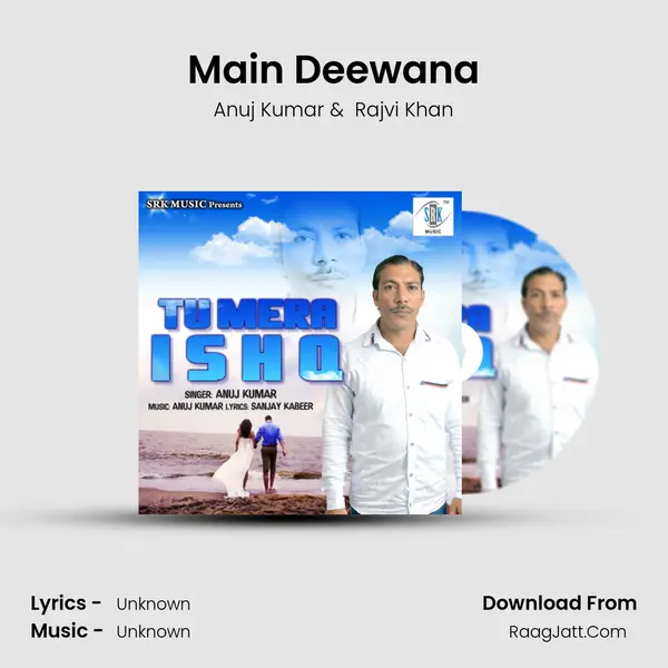 Main Deewana mp3 song