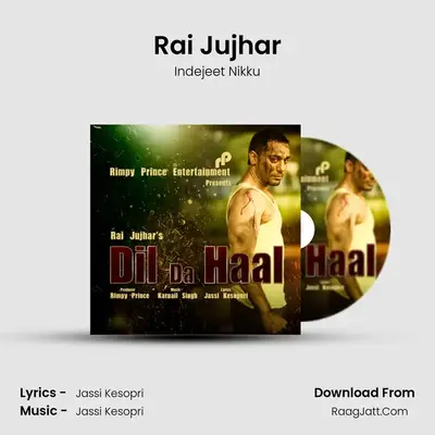 Rai Jujhar MP3 Song by Indejeet Nikku Cover