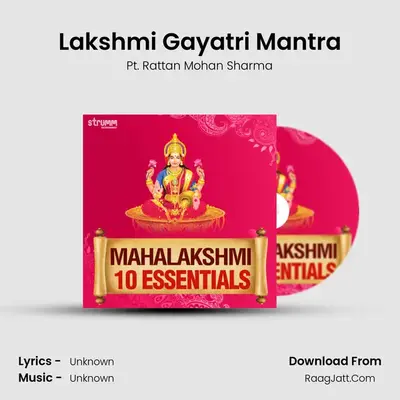 Lakshmi Gayatri Mantra MP3 Song by Pt. Rattan Mohan Sharma Cover