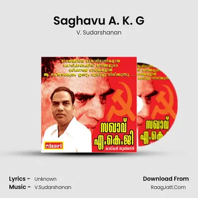 Saghavu A. K. G - V. Sudarshanan