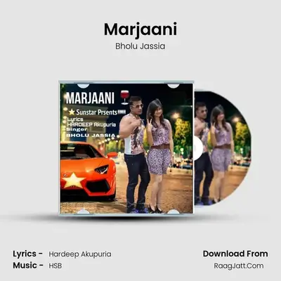 Marjaani - Bholu Jassia