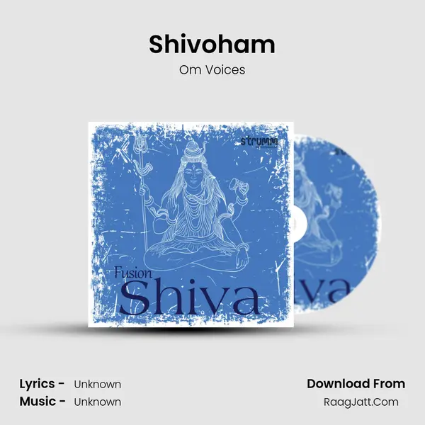 Shivoham MP3 Song by Om Voices Cover