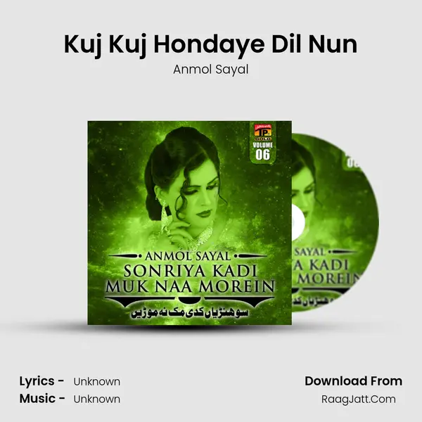Kuj Kuj Hondaye Dil Nun MP3 Song by Anmol Sayal Cover