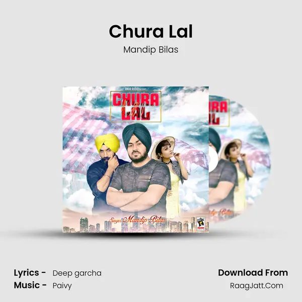 Chura Lal MP3 Song by Mandip Bilas Cover