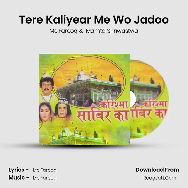 Tere Kaliyear Me Wo Jadoo MP3 Song by Mo.Farooq Cover