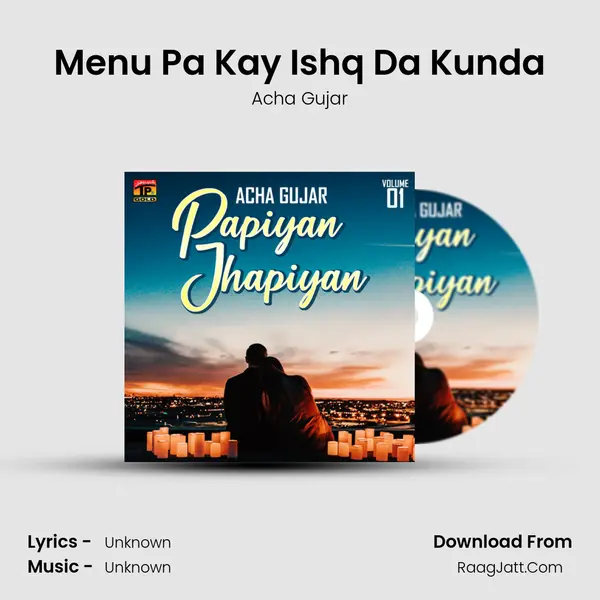 Menu Pa Kay Ishq Da Kunda mp3 song