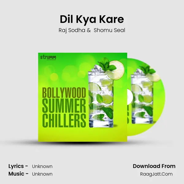 Dil Kya Kare mp3 song