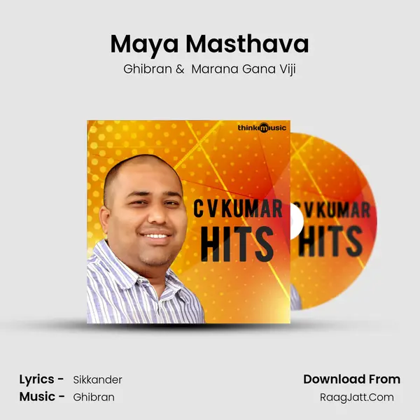 Maya Masthava MP3 Song by Ghibran Cover