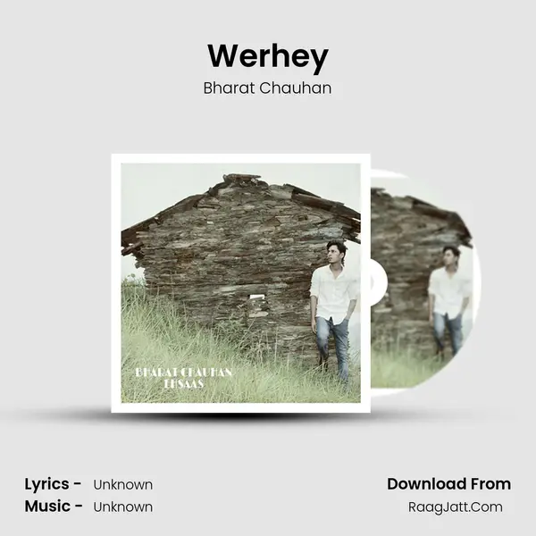 Werhey MP3 Song by Bharat Chauhan Cover