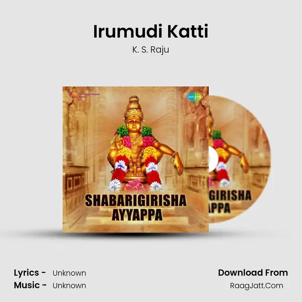 Irumudi Katti MP3 Song by K. S. Raju Cover