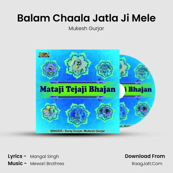 Balam Chaala Jatla Ji Mele MP3 Song by Mukesh Gurjar Cover