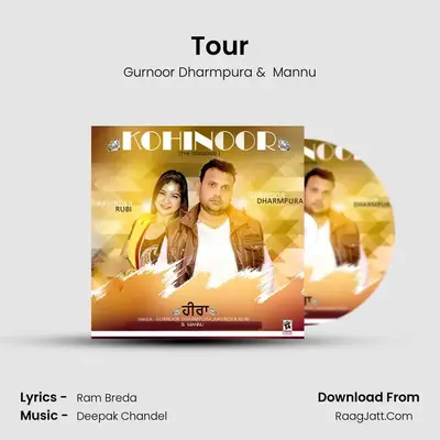 Tour MP3 Song by Gurnoor Dharmpura Cover