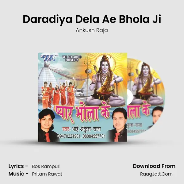 Daradiya Dela Ae Bhola Ji MP3 Song by Ankush Raja Cover