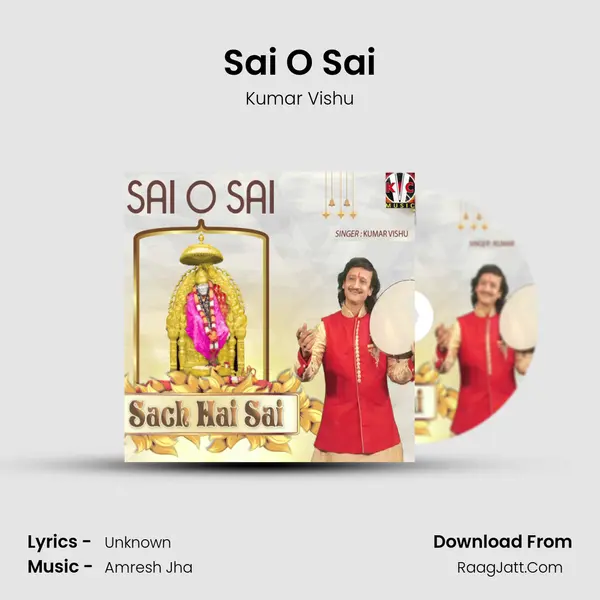 Sai O Sai MP3 Song by Kumar Vishu Cover
