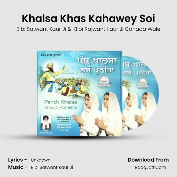 Khalsa Khas Kahawey Soi MP3 Song by Bibi Satwant Kaur Ji Cover