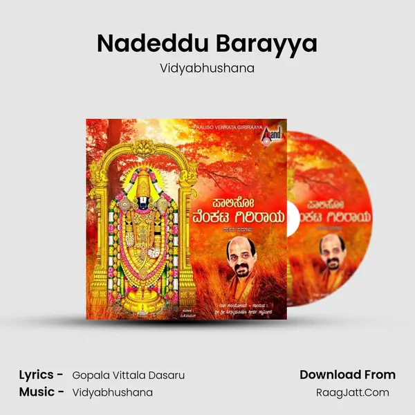 Nadeddu Barayya MP3 Song by Vidyabhushana Cover