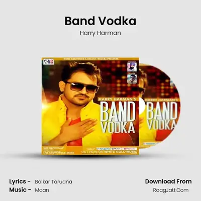 Band Vodka - Harry Harman