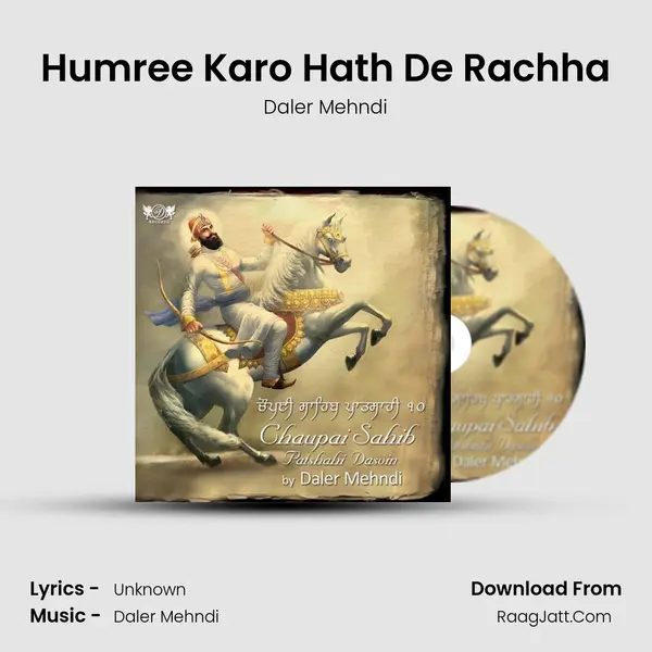 Chaupai Sahib Patshahi Dasvin - Daler Mehndi