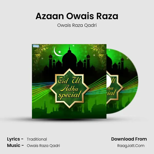 Azaan Owais Raza MP3 Song by Owais Raza Qadri Cover