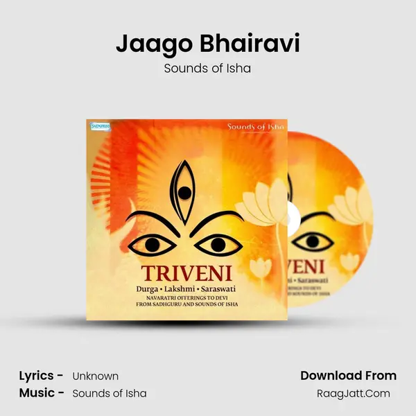 Jaago Bhairavi MP3 Song by Sounds of Isha Cover