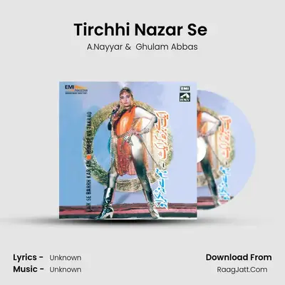 Tirchhi Nazar Se (From 