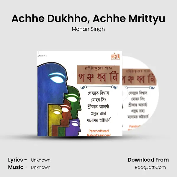 Achhe Dukhho, Achhe Mrittyu MP3 Song by Mohan Singh Cover