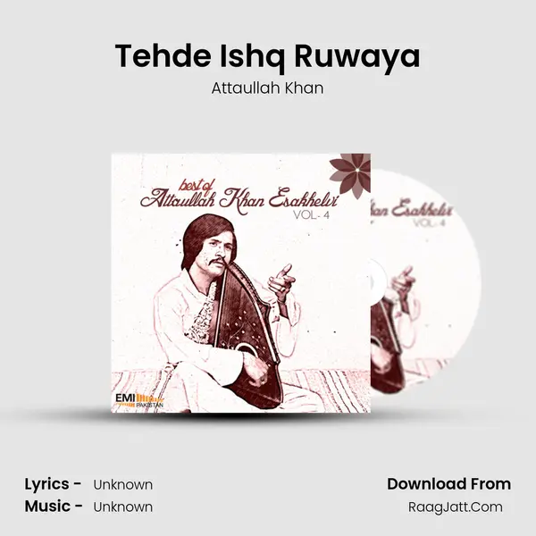 Tehde Ishq Ruwaya MP3 Song by Attaullah Khan Cover