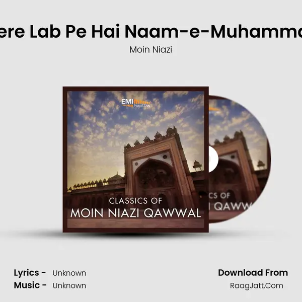 Mere Lab Pe Hai Naam-e-Muhammad MP3 Song by Moin Niazi Cover