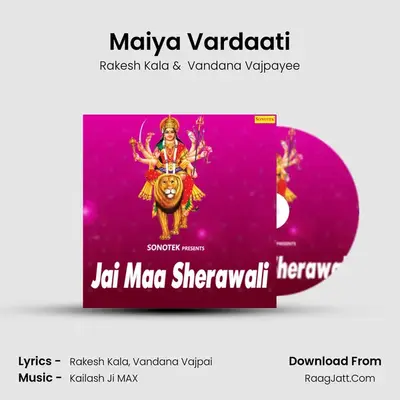 Maiya Vardaati mp3 song