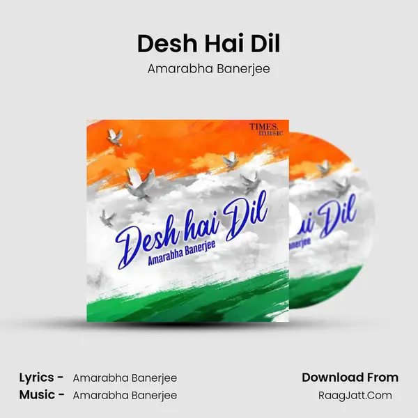 Desh Hai Dil MP3 Song by Amarabha Banerjee Cover