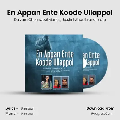 En Appan Ente Koode Ullappol - Daivam Chonnapol Musics
