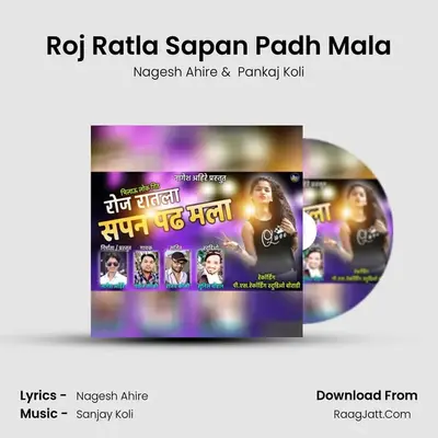 Roj Ratla Sapan Padh Mala MP3 Song by Nagesh Ahire Cover