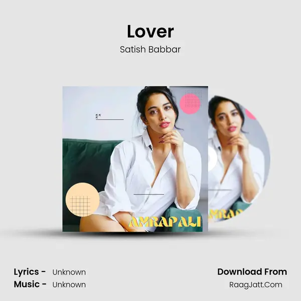Lover MP3 Song by Satish Babbar Cover