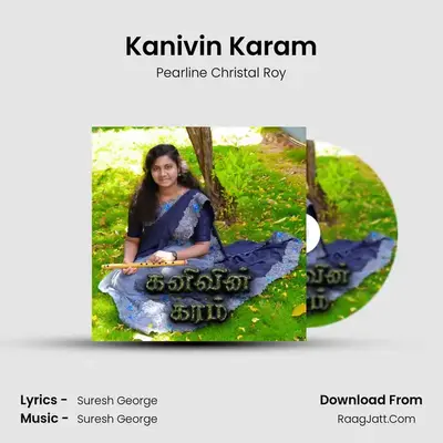 Kanivin Karam MP3 Song by Pearline Christal Roy Cover
