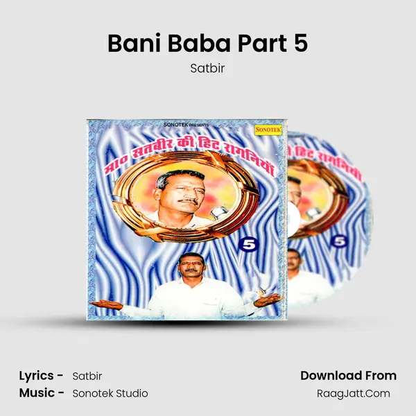 Bani Baba Part 5 MP3 Song by Satbir Cover