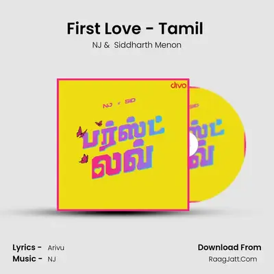 First Love - Tamil (feat. Siddharth Menon) mp3 song