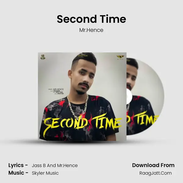 Second Time MP3 Song by Mr.Hence Cover