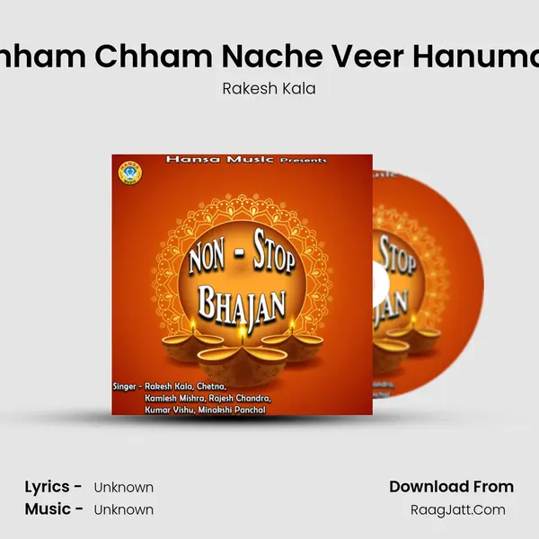 Chham Chham Nache Veer Hanuman MP3 Song by Rakesh Kala Cover