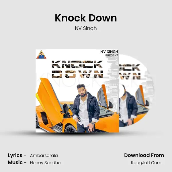 Knock Down MP3 Song by NV Singh Cover
