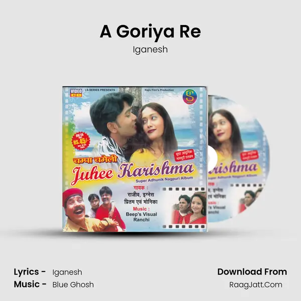 A Goriya Re MP3 Song by Iganesh Cover