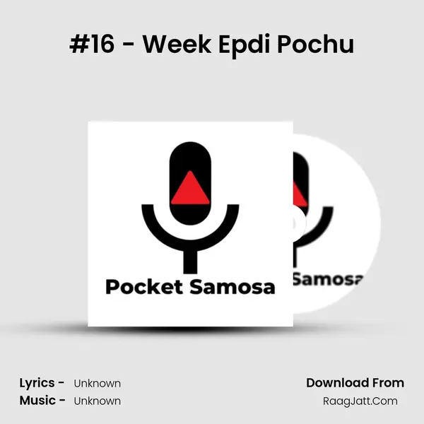 #16 - Week Epdi Pochu MP3 Song by  Cover