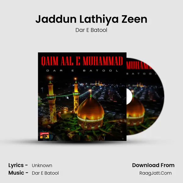 Jaddun Lathiya Zeen MP3 Song by Dar E Batool Cover