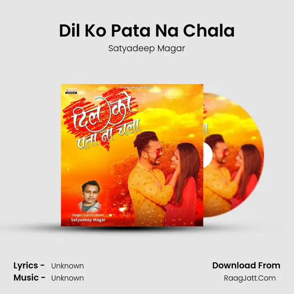 Dil Ko Pata Na Chala - 