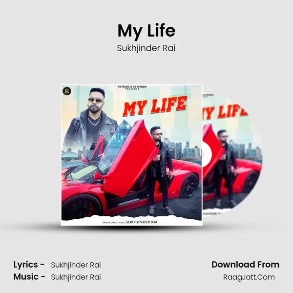 My Life MP3 Song by Sukhjinder Rai Cover