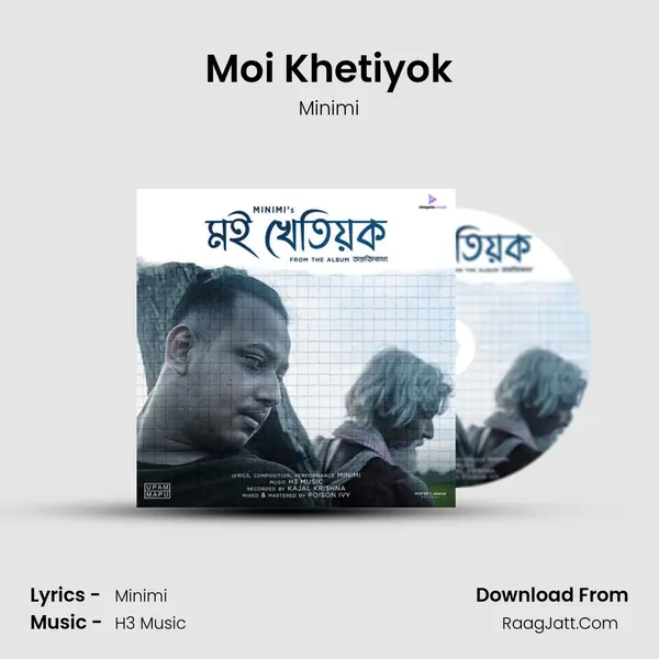 Moi Khetiyok - Minimi