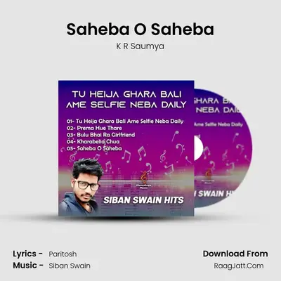 Saheba O Saheba MP3 Song by K R Saumya Cover